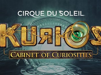 Cirque Du Soleil - Kurios